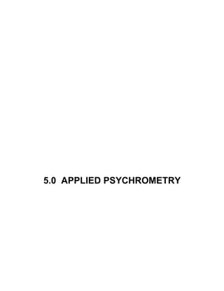5.0 APPLIED PSYCHROMETRY
 