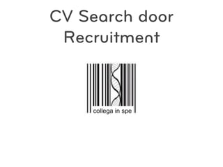 CV Search door
 Recruitment
 
