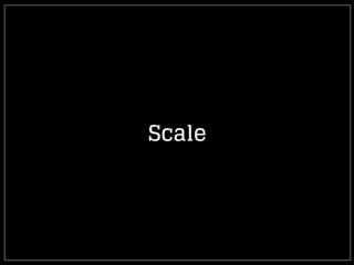Scale
 