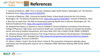 References
7. Institute of Medicine. 2000. To Err Is Human: Building a Safer Health System. Washington, DC: The National
A...