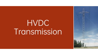 HVDC
Transmission
 