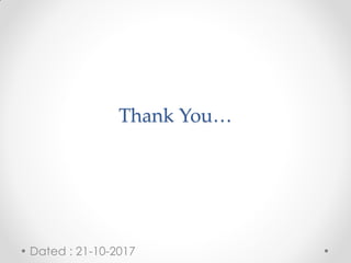Thank You…
Dated : 21-10-2017
 