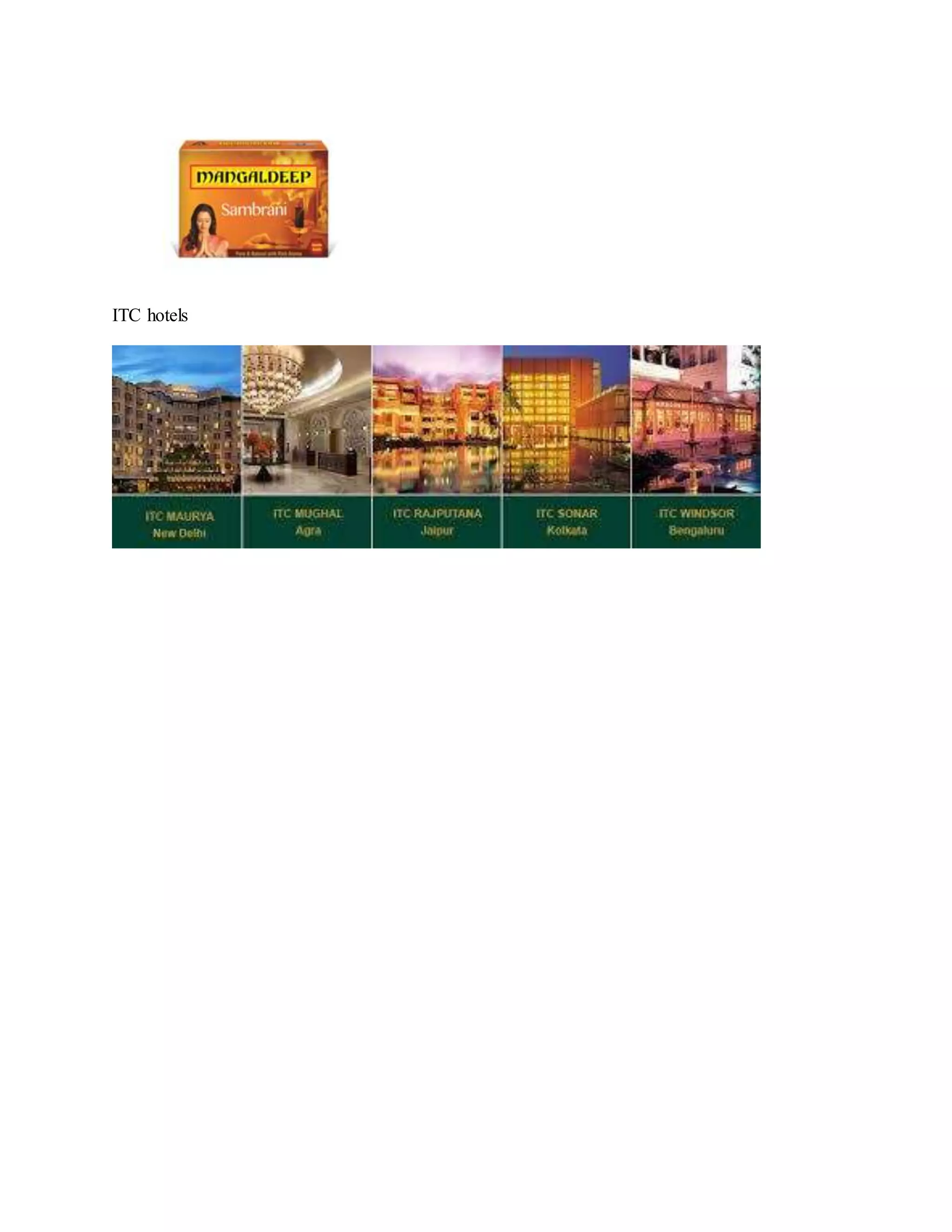 ITC hotels
 