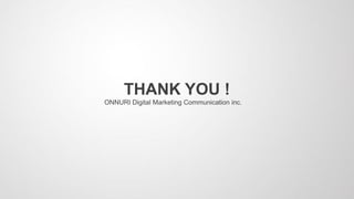 ONNURI Digital Marketing Communication inc.
 