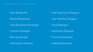 H O W T O I N T E G R AT E U X I N T O W H AT I D O ?
U S E R E X P E R I E N C E O V E R V I E W
41
 