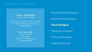 H O W T O I N T E G R A T E U X I N T O W H A T I D O ?
1. You’re already doing some of it
2. It’s not that hard
3. It’s practically scientific
4. It’s fun!
5. Build awesome products that people love to use
6. As a career: pays well and has a low barrier to entry
44
 