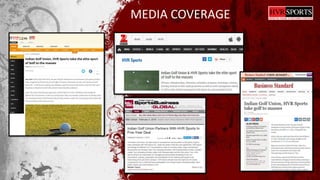 MEDIA COVERAGE
 