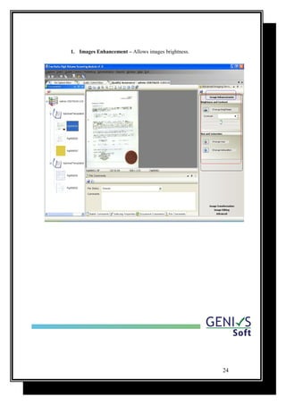 1. Images Enhancement – Allows images brightness.
24
 