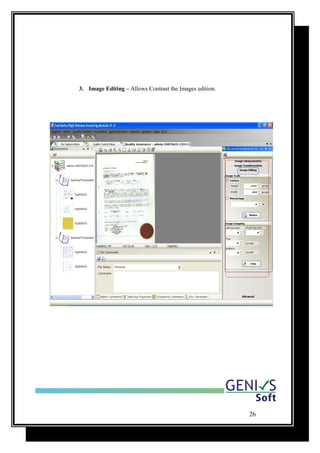 3. Image Editing – Allows Contrast the Images edition.
26
 