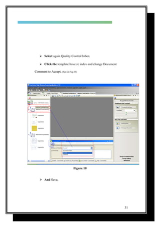  Select again Quality Control Inbox
 Click the template have re index and change Document
Comment to Accept. (See in Fig.10)
Figure.10
 And Save.
31
 