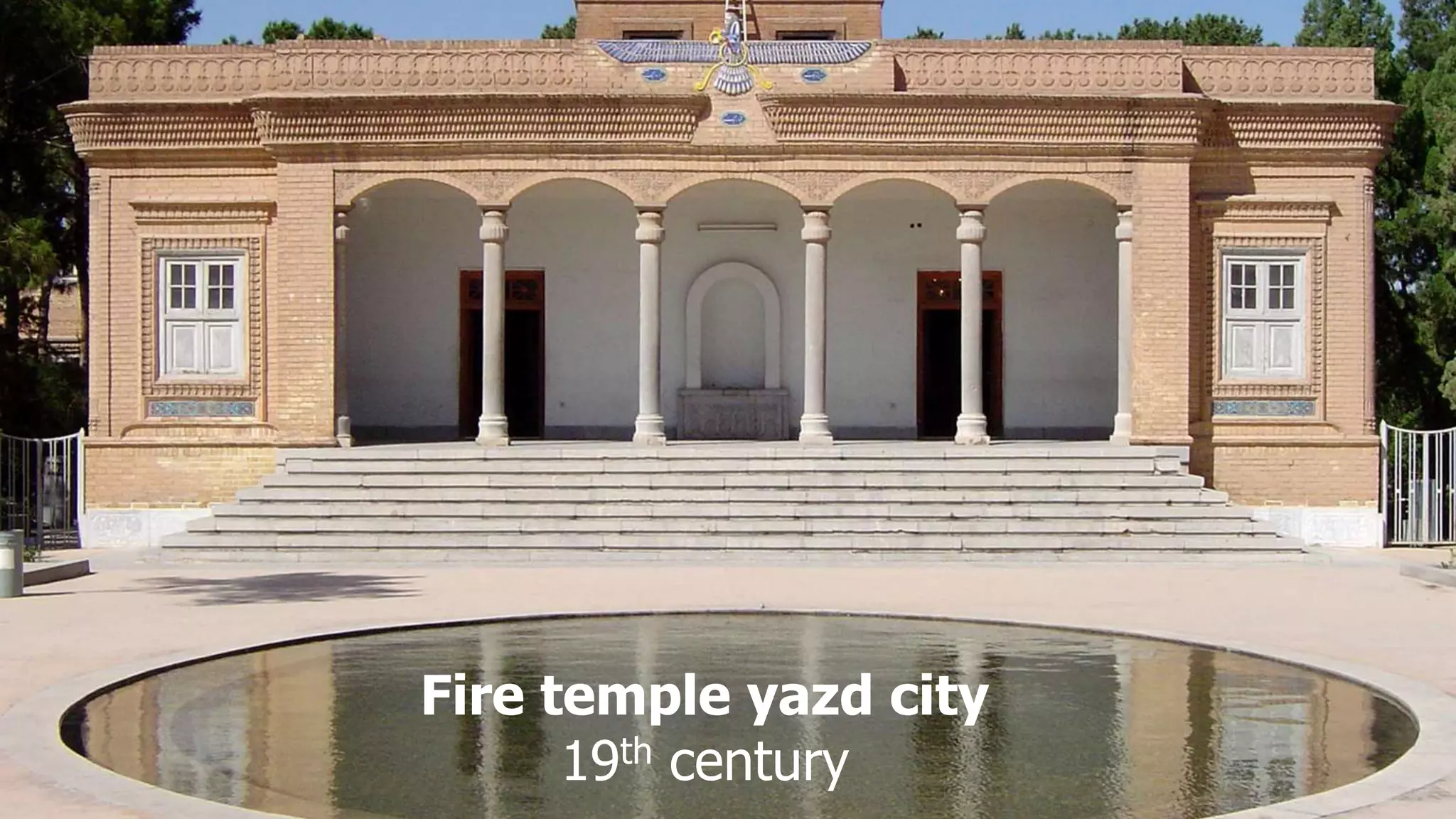 Fire temple yazd city
19th century