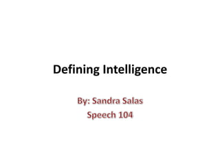 Defining Intelligence

 