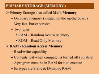 Primary Storage Examples Rom hw-sw-130903235150-201202150400.pptx n. | PPTX