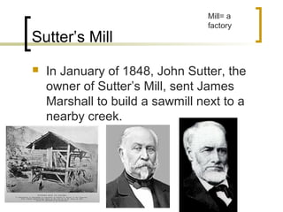 Hw#18 the california gold rush of 1849 | PPT