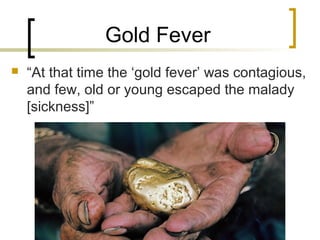 Hw#18 the california gold rush of 1849 | PPT