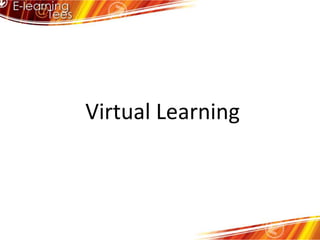 Virtual Learning