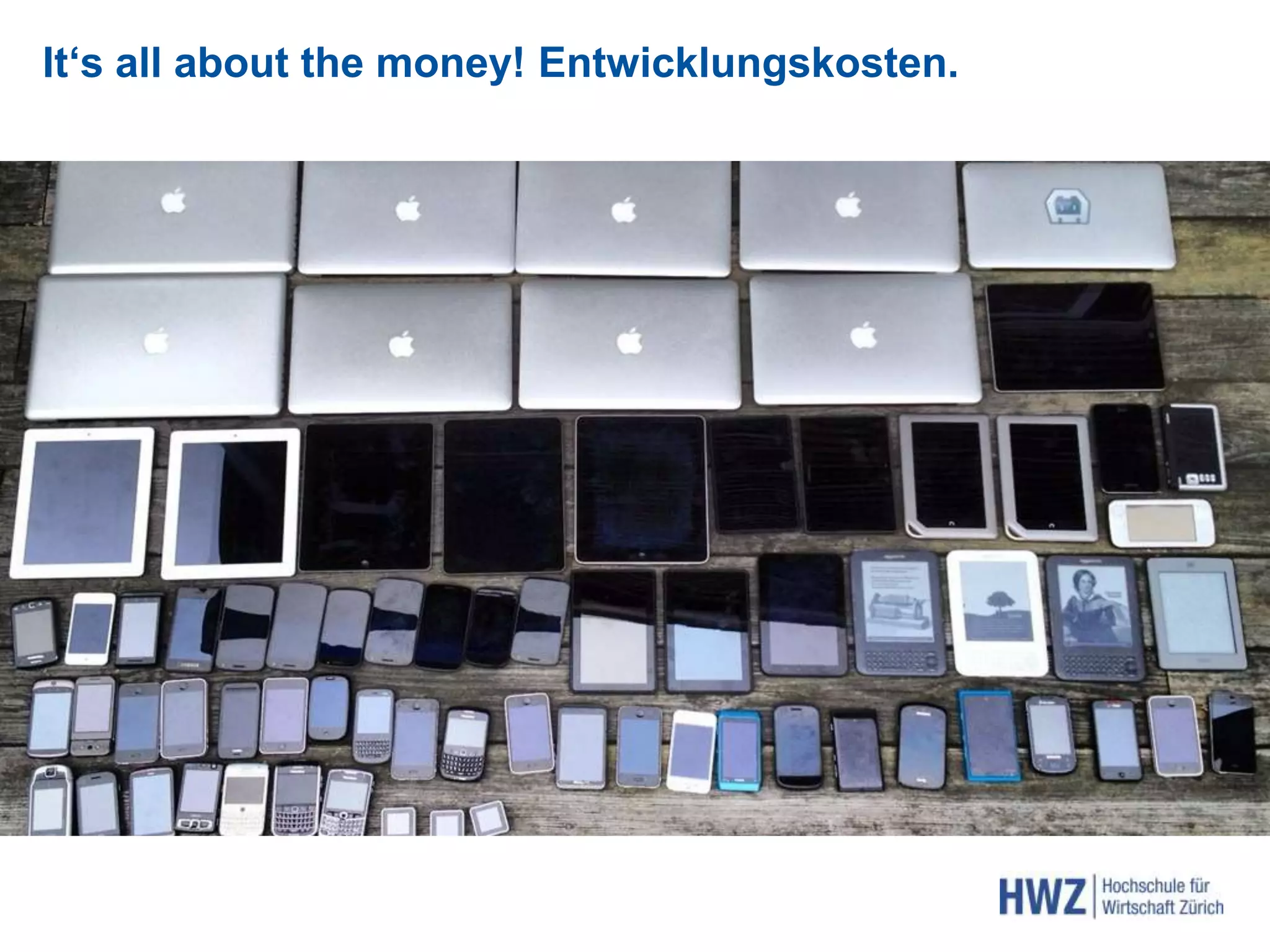 It‘s all about the money! Entwicklungskosten.
 