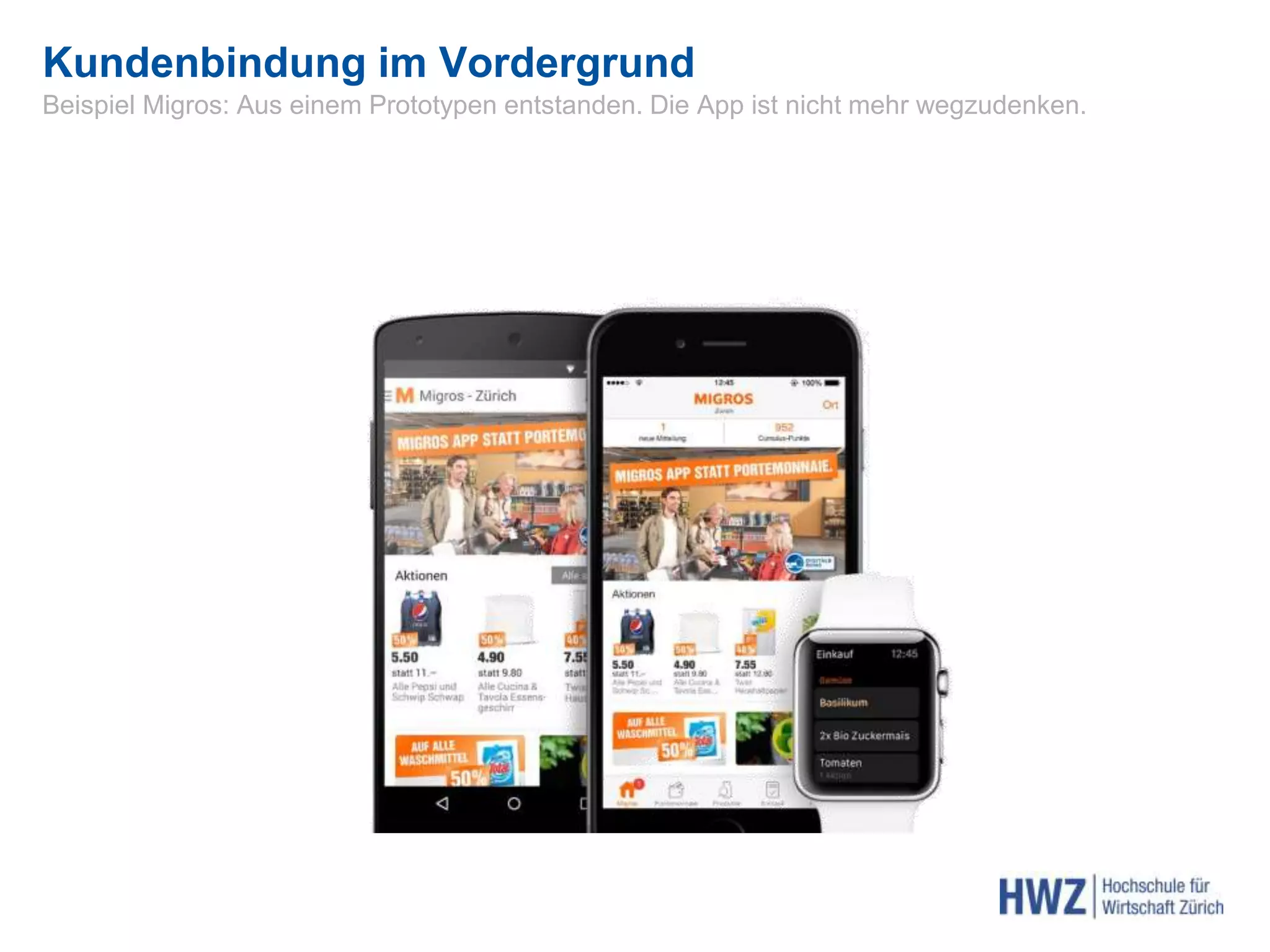 Health & Fitness
Kundenbindung im Vordergrund
Beispiel Migros: Aus einem Prototypen entstanden. Die App ist nicht mehr wegzudenken.
 