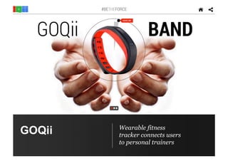 GOQii Wearable fitness
tracker connects users
to personal trainers
 