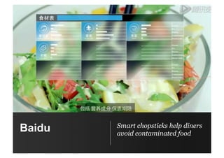 Baidu Smart chopsticks help diners
avoid contaminated food
 