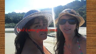 Você é uma grande irmã.
 