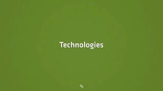 Technologies
 