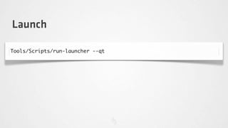 Launch

Tools/Scripts/run-launcher --qt
 