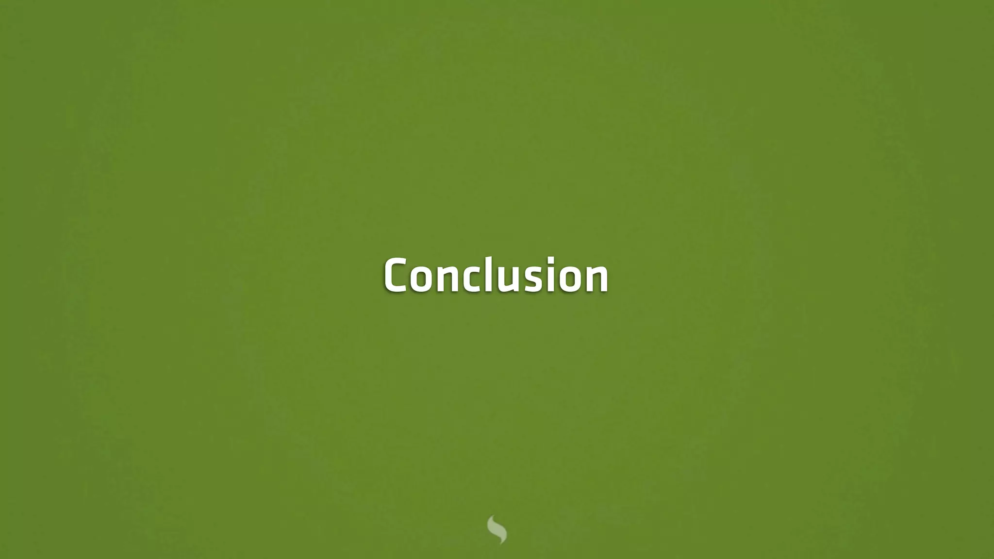 Conclusion
 