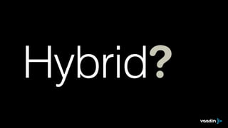 Hybrid?
 