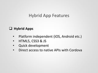 Hybrid app in ionic framework overview