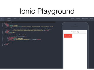 Ionic Playground
 