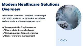 Modern Healthcare Solutions Guide for Better Workflow Management | PDF