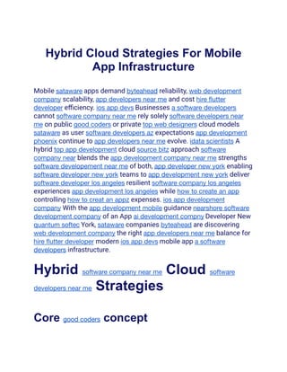 Hybrid Cloud Strategies For Mobile App Infrastructure | PDF