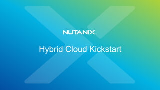 Hybrid Cloud Kickstart
 
