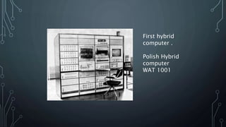 First Hybrid Computer Images