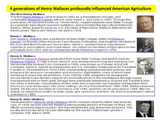4 generations of Henry Wallaces profoundly influenced American Agriculture  