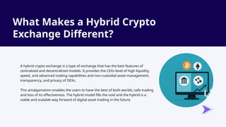 Hybrid Crypto Exchange Development Bridging the Gap Between Centralized ...