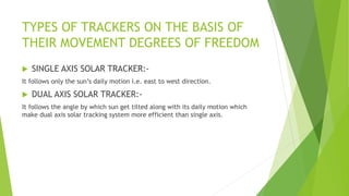 Hybrid dual axis solar tracking system | PPTX