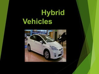 Hybrid
Vehicles
 