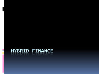 HYBRID FINANCE
 