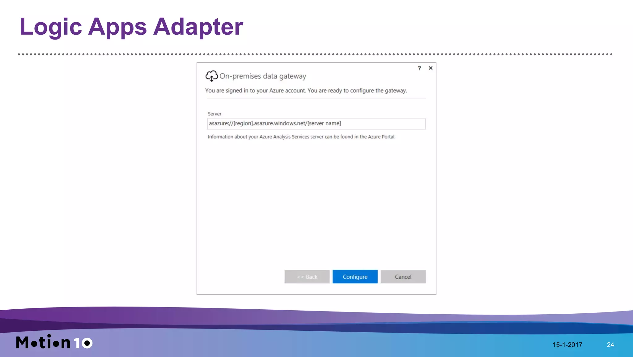 Logic Apps Adapter
15-1-2017 24