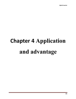 Hybrid inverter
35
Chapter 4 Application
and advantage
 