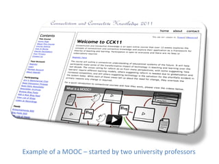 Example	
  of	
  a	
  MOOC	
  –	
  started	
  by	
  two	
  university	
  professors	
  
 