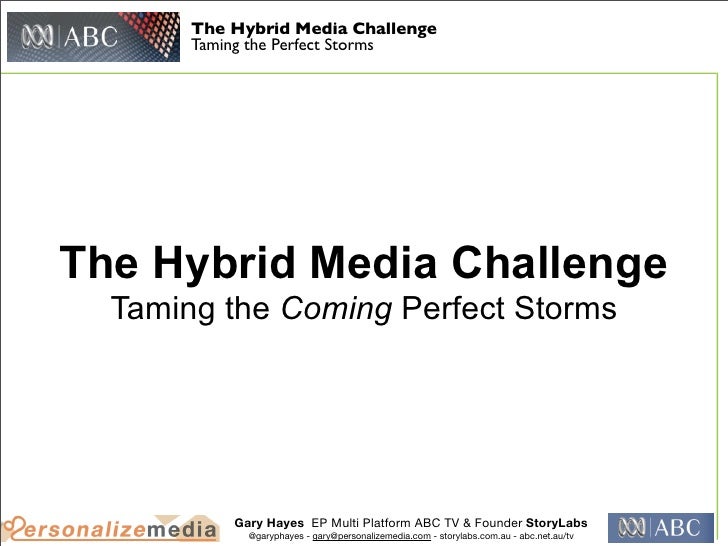 The Hybrid Media Challenges for Broadcasters