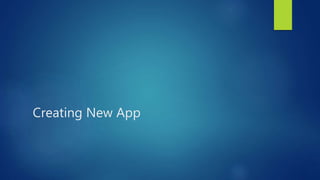 Creating New App
 