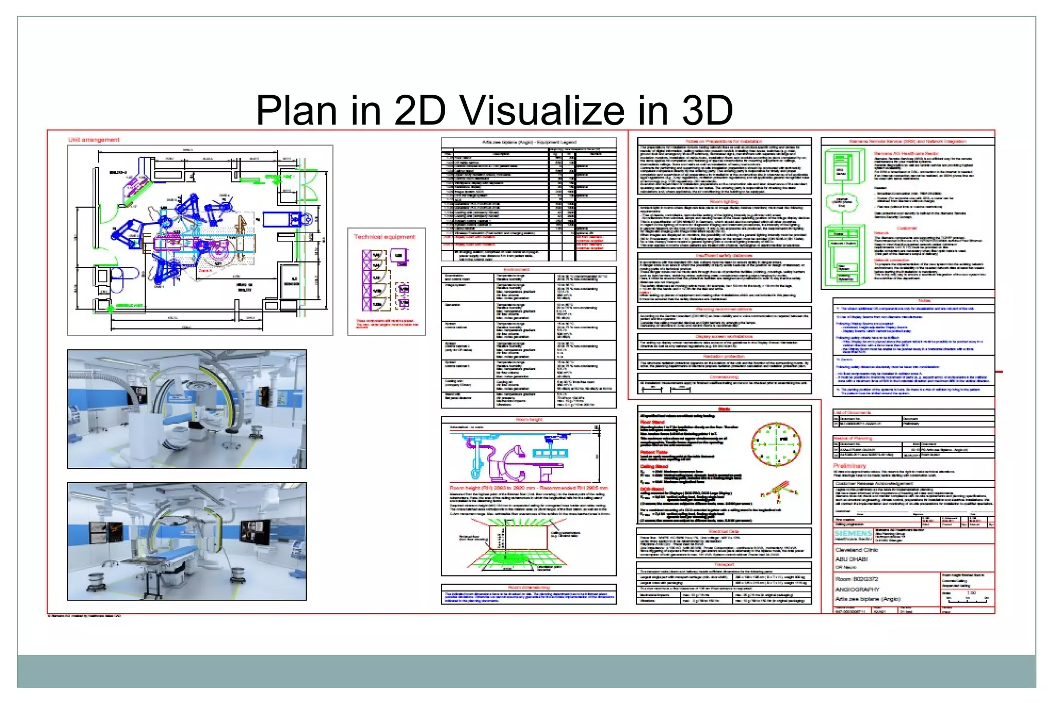 Plan in 2D Visualize in 3D
 