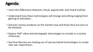 Creating Virtual Experiences In Your Library  Slide 2