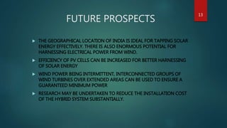 Hybrid solar wind power generation system | PPTX