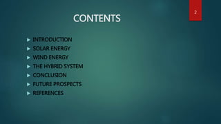 Hybrid solar wind power generation system | PPTX