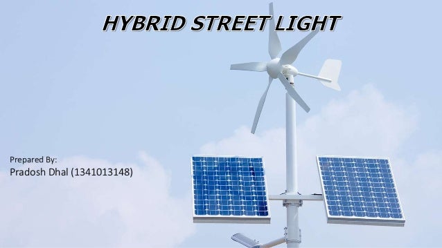Hybrid Street Light